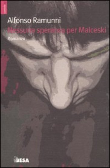 Nessuna speranza per Malceski - Alfonso Ramunni