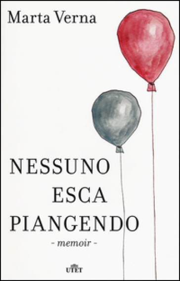 Nessuno esca piangendo. Con e-book - Marta Verna