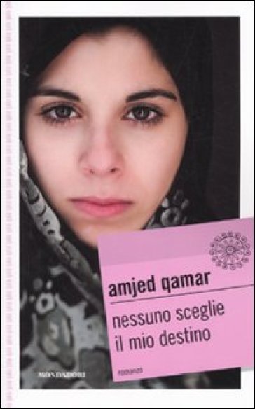 Nessuno sceglie il mio destino - Amjed Qamar