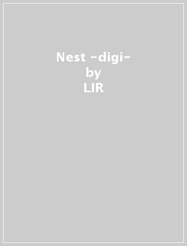 Nest -digi- - LIR
