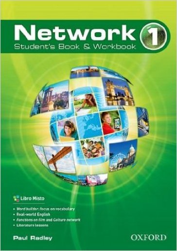 Network. Student's book-Workbook&start-Classe virtuale. Per le Scuole superiori. Con e-book. Con espansione online. 1.