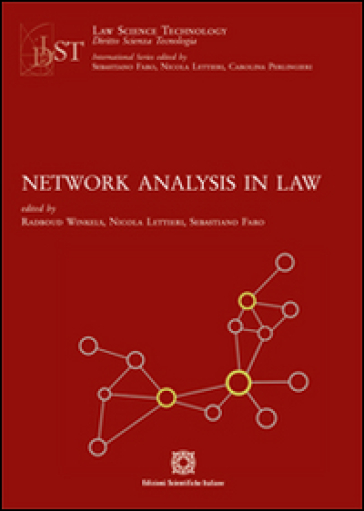 Network analysis in law - Radboud Winkels - Nicola Lettieri - Sebastiano Faro