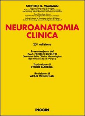 Neuroanatomia clinica. Ediz. italiana e inglese - Stephen G. Waxman