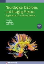 Neurological Disorders and Imaging Physics, Volume 1