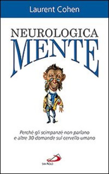 Neurologicamente - Laurent Cohen