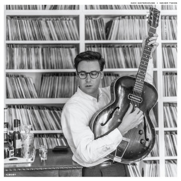 Never twice - Nick Waterhouse