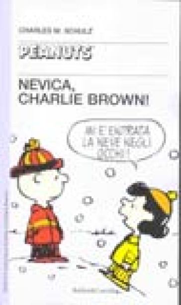 Nevica, Charlie Brown!! - Charles Monroe Schulz