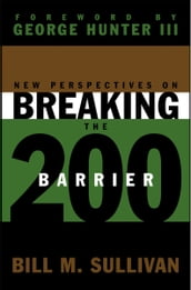 New Perspectives on Breaking the 200 Barrier