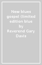 New blues & gospel (limited edition blue