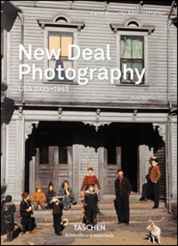 New deal photography. Usa 1935-1943. Ediz. italiana, spagnola e portoghese - Peter Walther