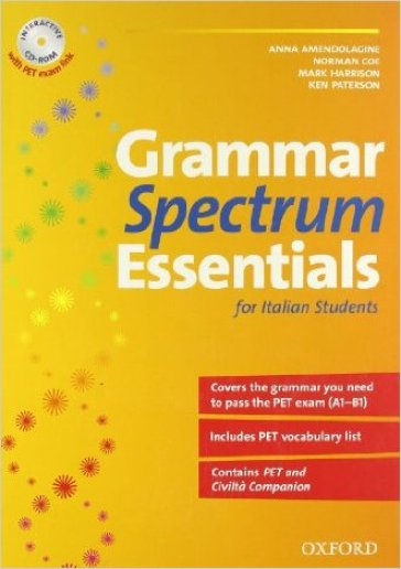 New grammar spectrum essential. Student's book. Per le Scuole superiori. Con CD-ROM. Con espansione online - Norman Coe - Anna Amendolagine