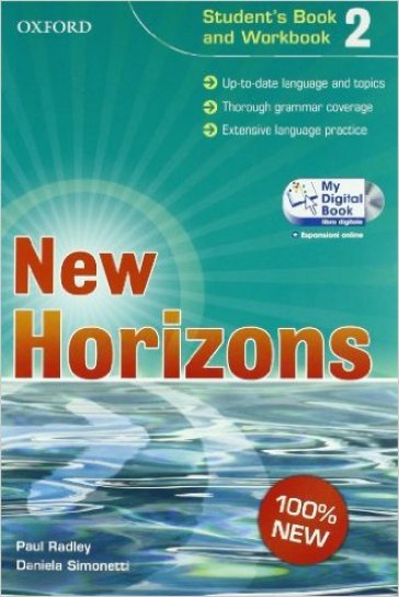 New horizons. Starter-Student's book-Workbook-My digital book. Per le Scuole superiori. Con CD-ROM. Con espansione online. 2. - Paul Radley - Daniela Simonetti