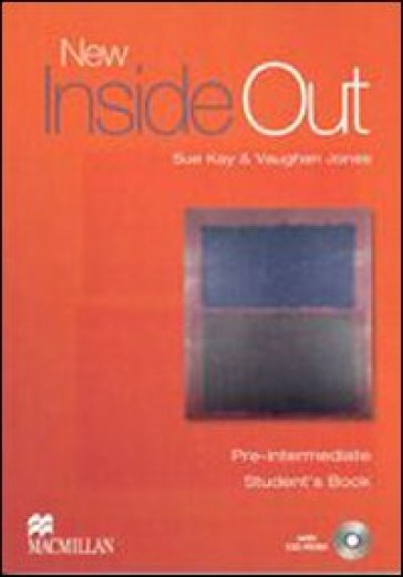 New inside out. Pre-intermediate. Teacher's book. Per le Scuole superiori. Con CD-ROM - Sue Kay - Vaughan Jones