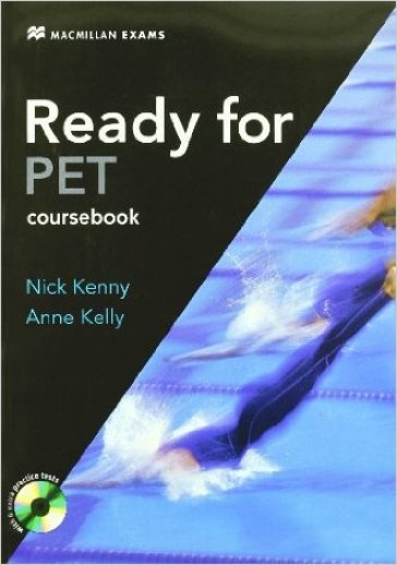 New ready for PET. Student's book. Without key. Per le Scuole superiori. Con CD-ROM - Nick Kenny - Anne Kelly