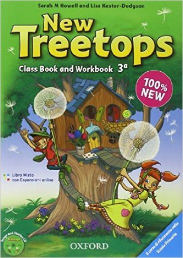 New treetops. Coursebook-Workbook. Per la Scuola elementare. Con CD Audio. Con espansione online. Vol. 3