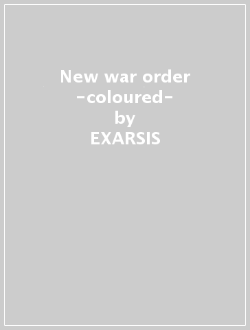 New war order -coloured- - EXARSIS