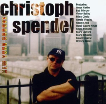 New york groove - CRISTOPH SPENDEL