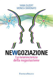 Newgoziazione. La neuroscienza della negoziazione