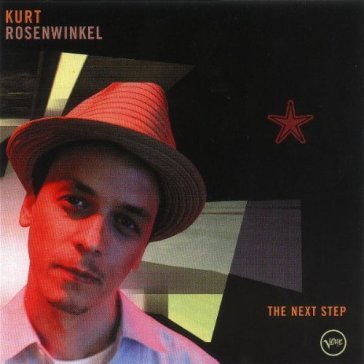 Next step - Kurt Rosenwinkel