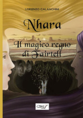 Nhara. Il magico regno di Fairtell