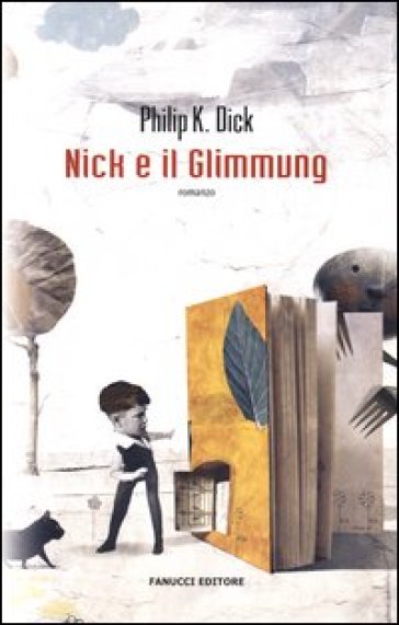 Nick e il Glimmung - Philip K. Dick