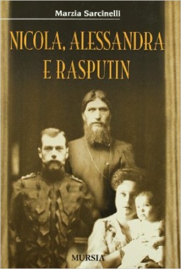 Nicola, Alessandra e Rasputin - Marzia Sarcinelli