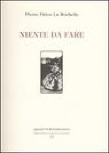 Niente da fare-La donna con il cane - Pierre Drieu La Rochelle