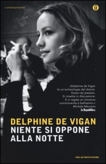 Niente si oppone alla notte - Delphine de Vigan