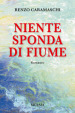 Niente sponda di fiume