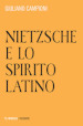 Nietzsche e lo spirito latino