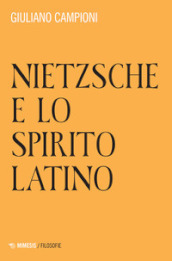 Nietzsche e lo spirito latino