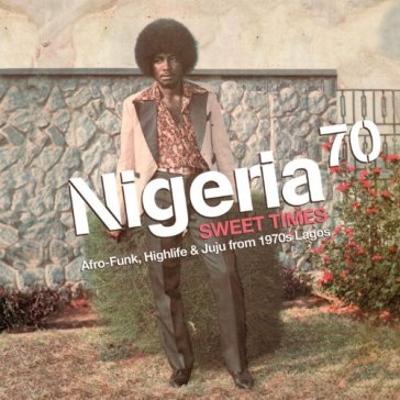 Nigeria 70 3rd - sweet times