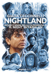 Nightland. Incubi e sogni nella filmografia di M. Night Shyamalan