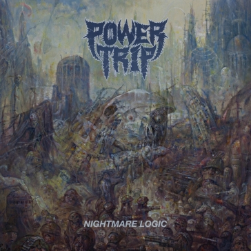 Nightmare logic - POWER TRIP