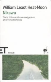 Nikawa. Diario di bordo di una navigazione attraverso l