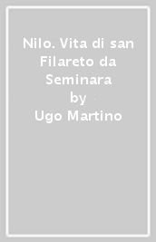 Nilo. Vita di san Filareto da Seminara