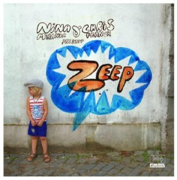 Nina miranda & chris franck present zeep - Zeep