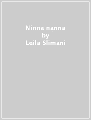 Ninna nanna - Leila Slimani