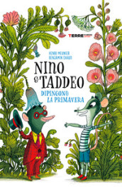 Nino & Taddeo dipingono la primavera