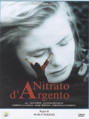 Nitrato D'Argento - Marco Ferreri