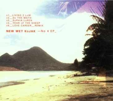 No 4 ep - New Wet Kojack