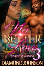 No Better Love 3