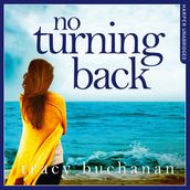 No Turning Back: The can t-put-it-down thriller of the year