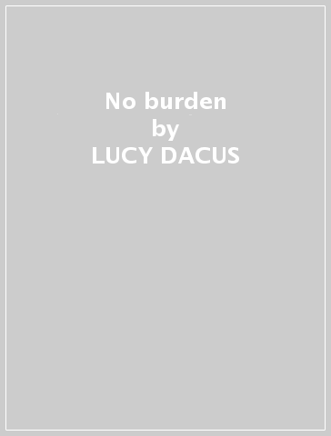 No burden - LUCY DACUS