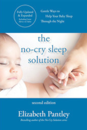 No-cry sleep solution. Gentle ways to help your baby sleep through the night