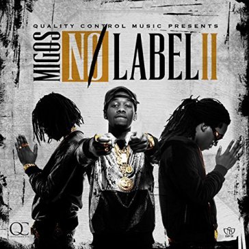 No label ii - MIGOS