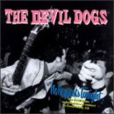 No requests tonight - Devil Dogs
