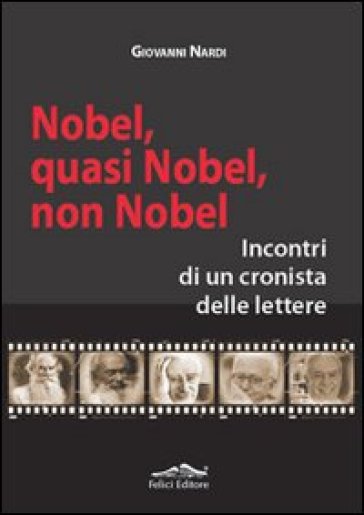 Nobel, quasi nobel, non nobel - Giovanni Nardi