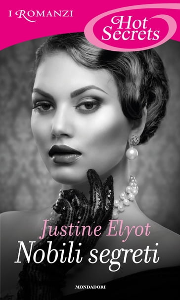 Nobili segreti (Romanzi Hot Secrets) - Justine Elyot