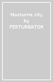 Nocturne city